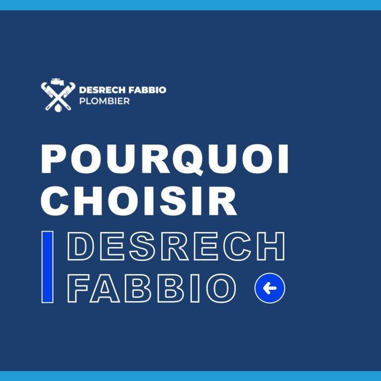 Bannière promotionnelle de l'entreprise Desrech Fabbio Plombier avec le texte 'Pourquoi choisir Desrech Fabbio'